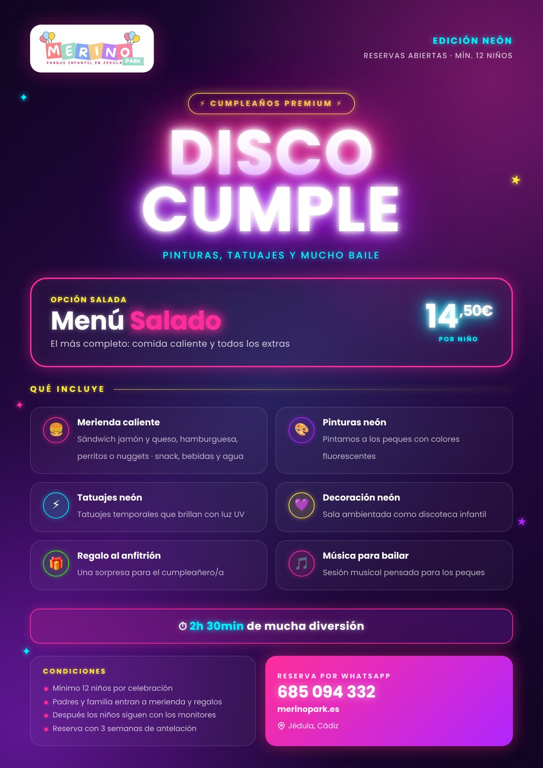 Cartel del Disco Cumple Salado con merienda caliente y neón en MerinoPark Jédula